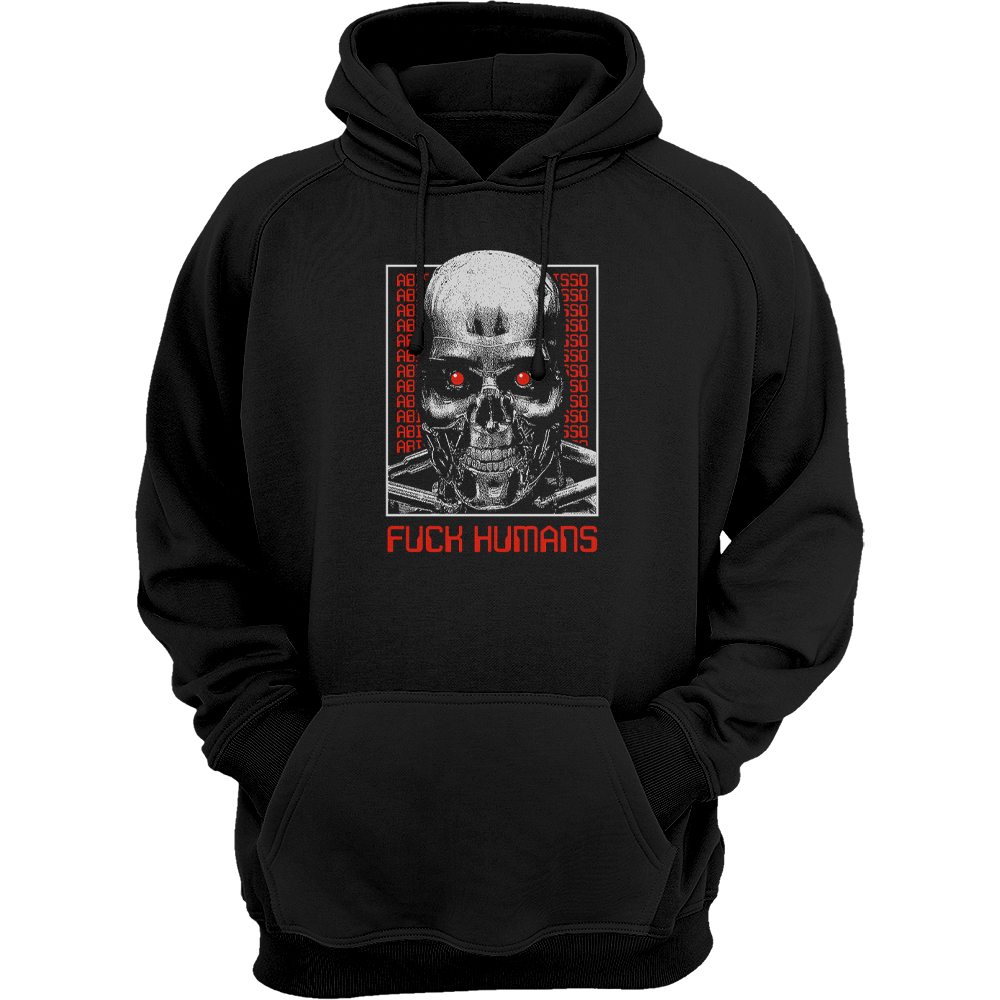 Fuck Humans Hoodie